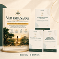 Ver para Sanar - Ebook + 3 bonos